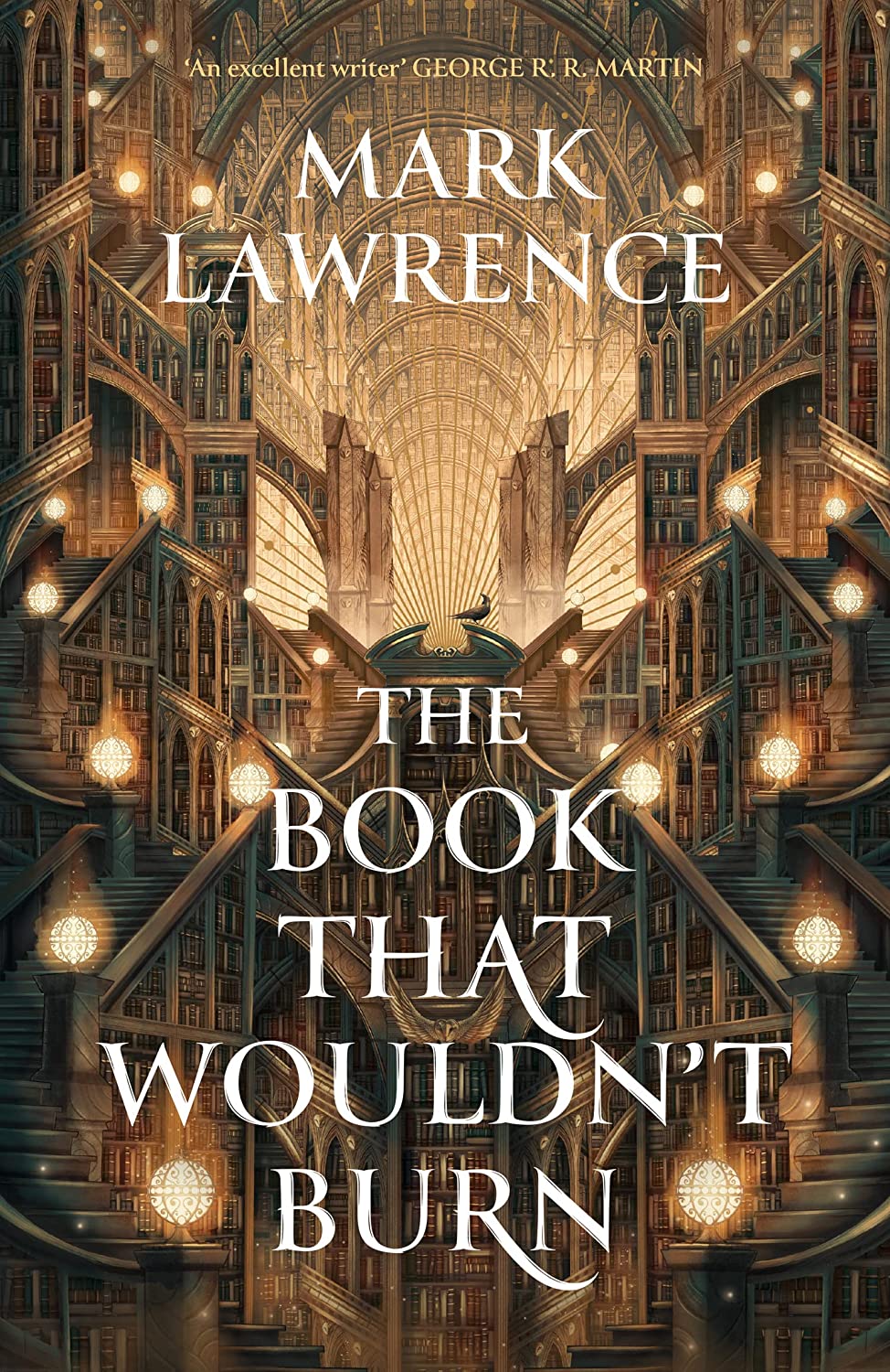 Mark Lawrence: The Book That Wouldn't Burn (Hardcover, 2023, Ace)