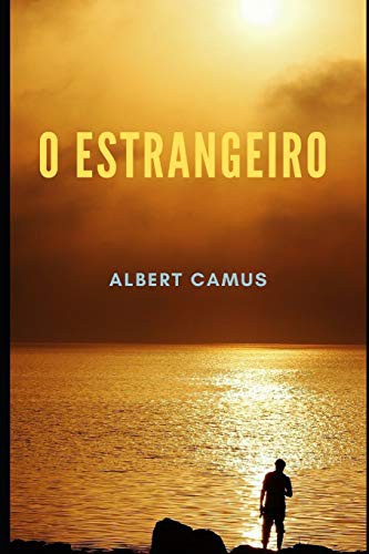 Albert Camus, Robert de Aquino: O Estrangeiro (Paperback, 2019, Independently Published, Independently published)