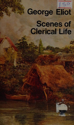 George Eliot: Scenes of Clerical Life (Hardcover, 1977, Dutton Adult)