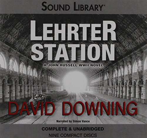 David Downing, Simon Vance: Lehrter Station (AudiobookFormat, 2012, Blackstone Audiobooks)