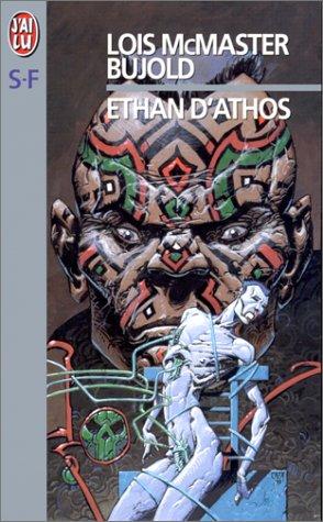 Lois McMaster Bujold: Ethan d'Athos (Paperback, French language, 1997, J'ai lu)