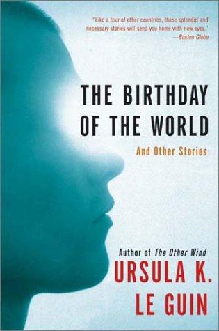 The Birthday of the World (Paperback, 2003, Harper Perennial)