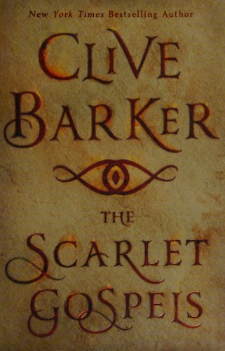 Clive Barker: The scarlet gospels (2015)