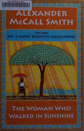 Alexander McCall Smith: The woman who walked in sunshine (2015)