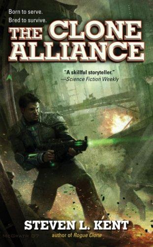 Steven L. Kent: The Clone Alliance (Paperback, 2007, Ace)