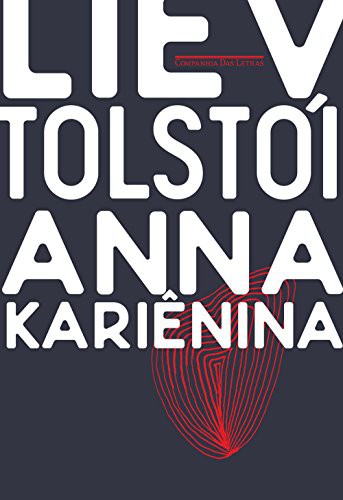 Liev Tolstoi: Anna Karienina (Hardcover, 2017, Companhia das Letras)