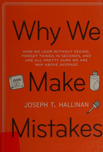 Joseph T. Hallinan: Why We Make Mistakes (Paperback, 2009, Bantam Dell Pub Group)