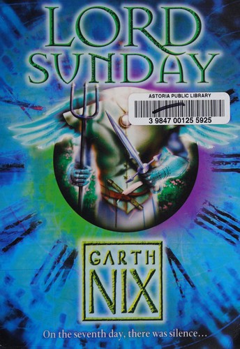 Garth Nix: Lord Sunday (2010, HarperCollins Children's)