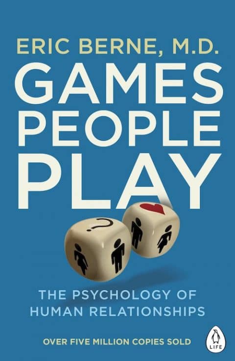 Eric Berne: Games people play (Paperback, 1977, Grove Press, Inc.)