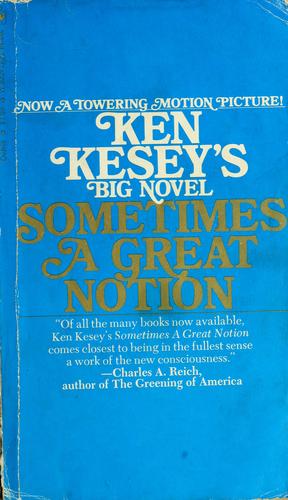 Ken Kesey: Sometimes a great notion (1971, Bantam Books)