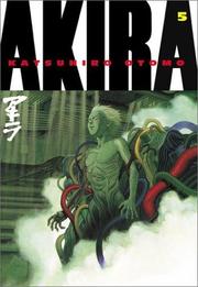 Katsuhiro Otomo: Akira, Vol. 5 (Paperback, 2001, Dark Horse)