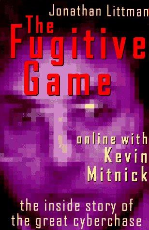 Jonathan Littman: The fugitive game (1996, Little, Brown)