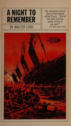 Walter Lord, Walter Lord, Mr Walter Lord: A Night to Remember (1971, Bantam Pathfinder Editions)