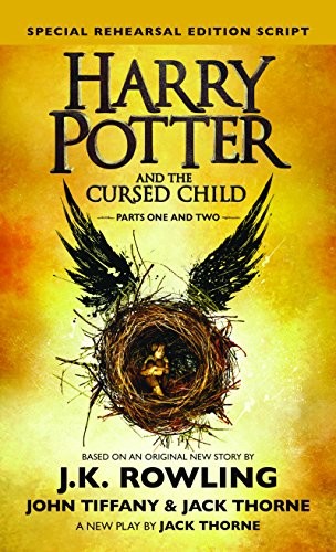 John Tiffany, J. K. Rowling, Jack Thorne, Jack Thorne: Harry Potter and the Cursed Child (Hardcover, 2016, Thorndike Press Large Print)