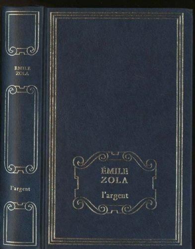 Émile Zola: L'Argent (French language, 1980, France Loisirs)