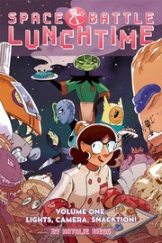 Natalie Riess: Space Battle Lunchtime (2016, Oni Press, Incorporated)
