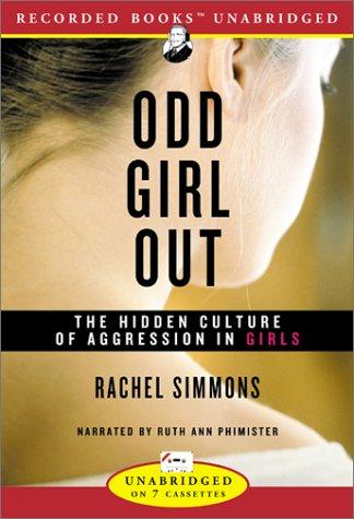 Rachel Simmons: Odd Girl Out (AudiobookFormat, 2002, Recorded Books)