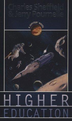 Charles Sheffield, Jerry Pournelle: Higher Education (Jupiter) (Paperback, 1997, Tor Science Fiction)
