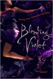 Dia Reeves: Bleeding Violet (2010, Simon Pulse)