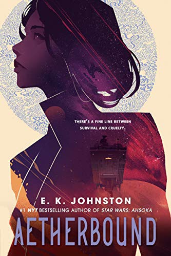 E. K. Johnston: Aetherbound (2021, Dutton Books for Young Readers)