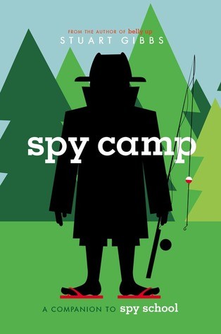 Stuart Gibbs: Spy Camp (2007, Simon & Schuster Books for Young Readers)