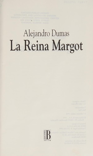 Alexandre Dumas (fils): La reina Margot (Spanish language, 1995, Ediciones B)