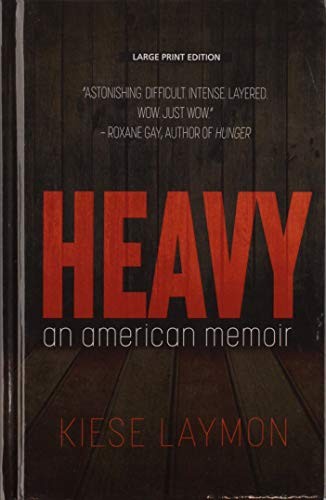 Kiese Laymon: Heavy (Hardcover, 2019, Thorndike Press Large Print)