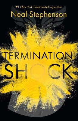 Neal Stephenson: Termination Shock (EBook, 2021, HarperCollins Publishers Limited)