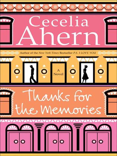 Cecelia Ahern: Thanks for the Memories (EBook, 2009, HarperCollins)