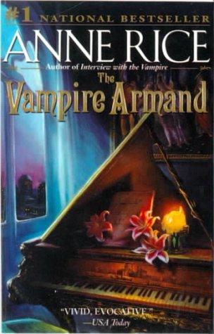 Anne Rice: The Vampire Armand (Hardcover, 1999, Bt Bound)