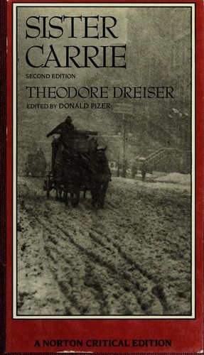 Theodore Dreiser: Sister Carrie (1990, Norton)