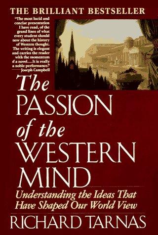 Richard Tarnas: The passion of the Western mind (Paperback, 1991, Ballantine Books)