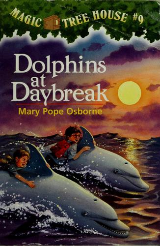 Mary Pope Osborne: Dolphins at Daybreak (Paperback, 1997, Random House)