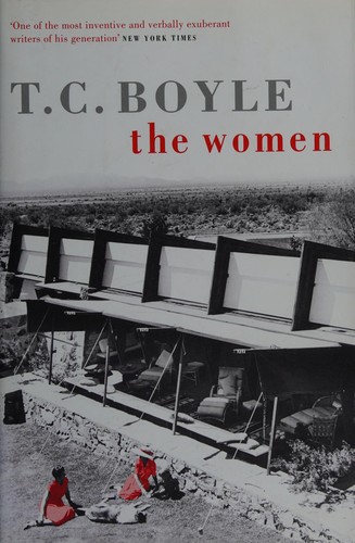 T. Coraghessan Boyle: Women (2009, Bloomsbury Publishing Plc)