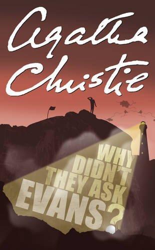 Agatha Christie: Why didn't they ask Evans? (2001)