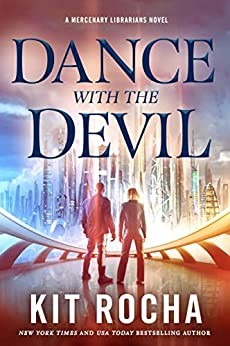 Kit Rocha: Dance with the Devil (2022, Doherty Associates, LLC, Tom)