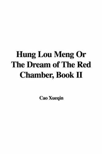 Xueqin Cao: Hung Lou Meng (Hardcover, 2005, IndyPublish.com)