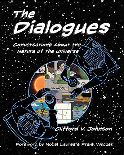 Clifford V. Johnson, Frank Wilczek: The Dialogues (Paperback, 2018, The MIT Press)