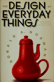Donald Norman: The design of everyday things (1990, Doubleday)
