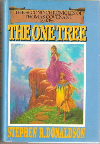 Stephen R. Donaldson: The One Tree (Hardcover, 1982, Ballantine Books)