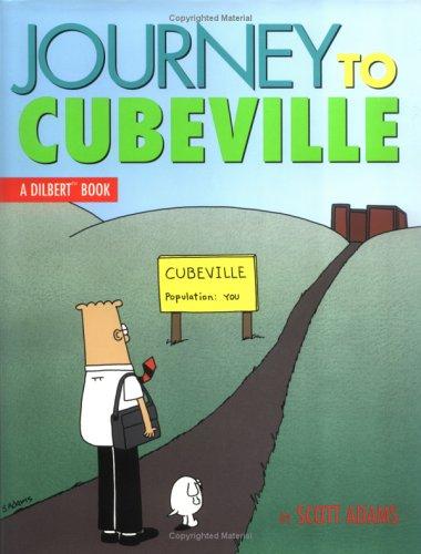Scott Adams: Journey to Cubeville (1998, Andrews McMeel Pub.)