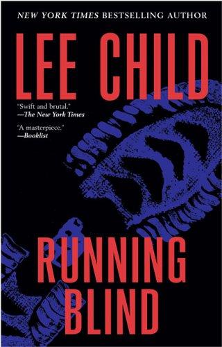 Lee Child: Running Blind (2005, Berkley Trade)