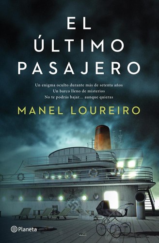 Manel Loureiro: El último pasajero (2013, Planeta)