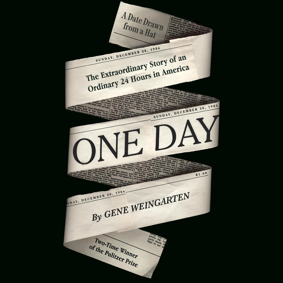 Gene Weingarten, Johnathan McClain: One Day (AudiobookFormat, 2019, Penguin Audio)