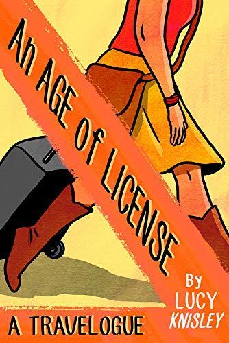 Lucy Knisley: An Age Of License (2014)