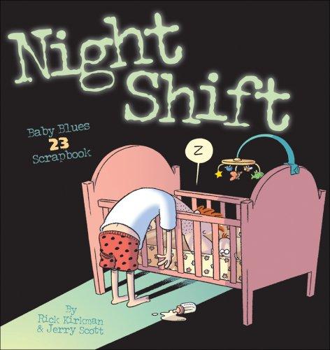 Rick Kirkman, Jerry Scott: Night Shift (Paperback, 2007, Andrews McMeel Publishing)