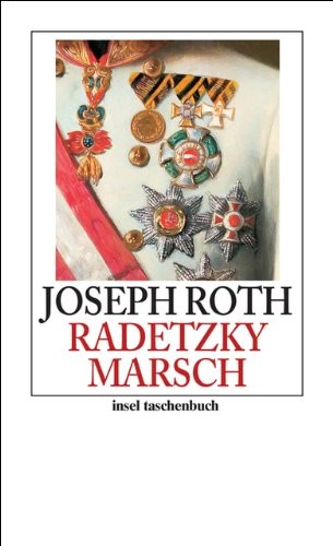 Joseph Roth: Radetzkymarsch (Paperback, 2010, Insel Verlag GmbH)