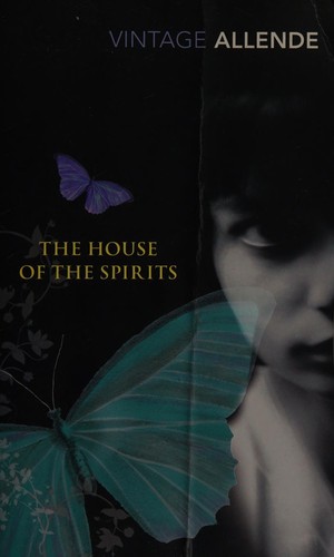Isabel Allende: The house of the spirits (2011, Vintage Books)