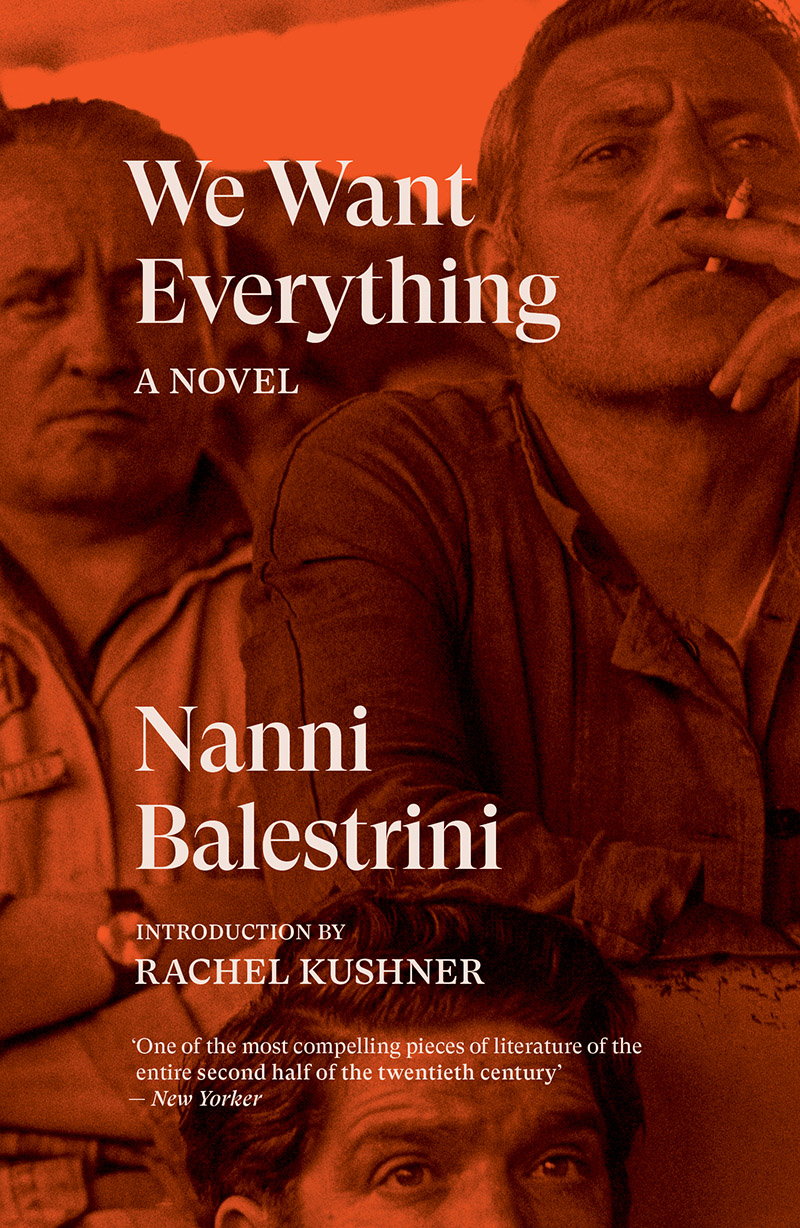 Nanni Balestrini: We want everything (2016)