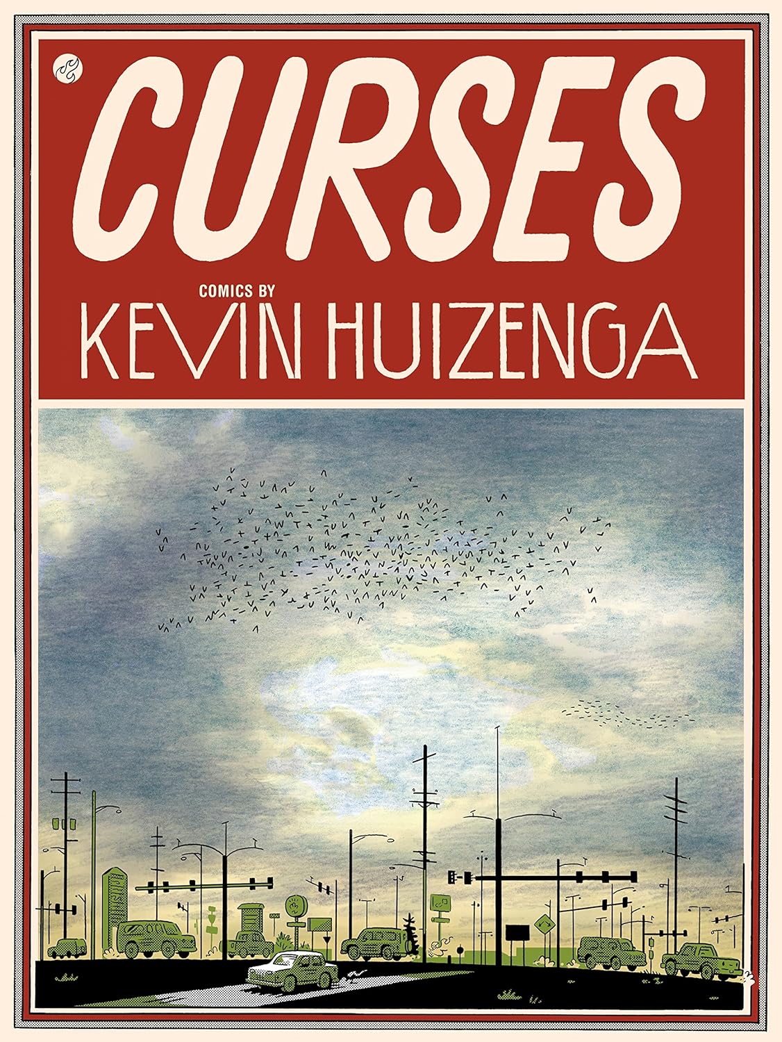 Kevin Huizenga: Curses (2024, Drawn & Quarterly Publications)